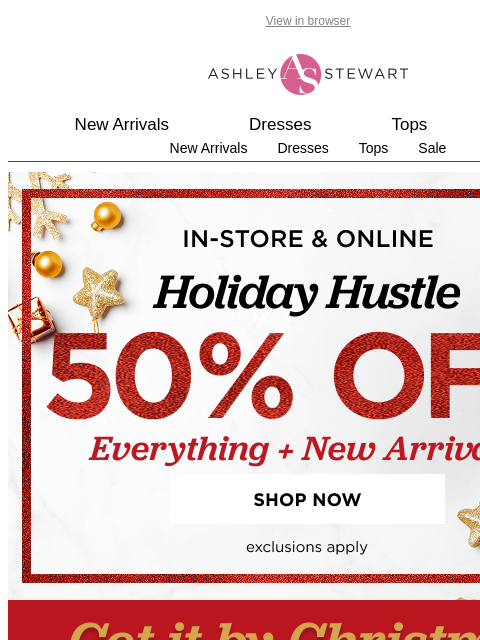 ashleystewart newsletter: 50% OFF these Holiday Dresses👗🎄