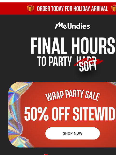 meundies newsletter: FINAL HOURS: This Is Your Last Cozy Call!