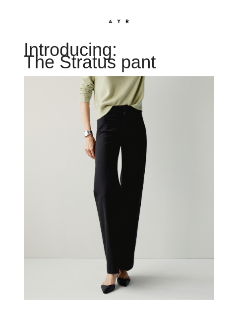 ayr newsletter: new pant, deeply obsessed.