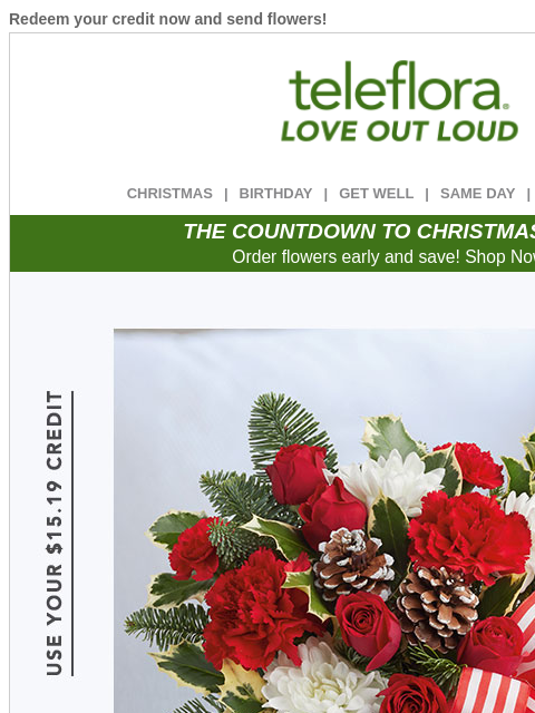 teleflora newsletter: Re: Your [$15.19] Credit is Expiring...