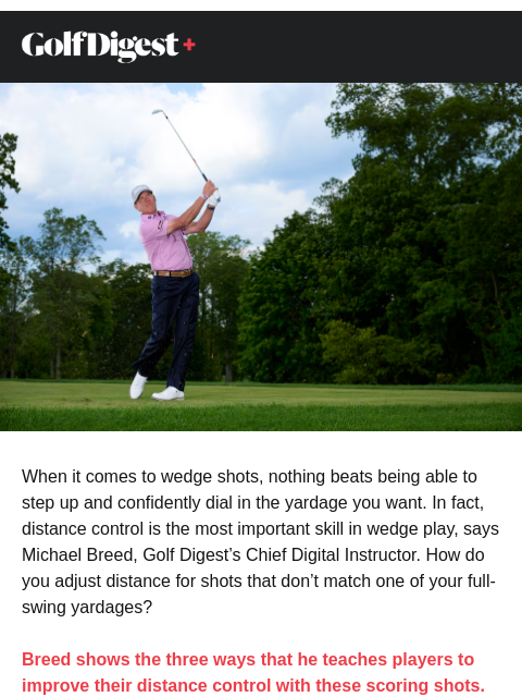 golfdigest newsletter: The most important skill in wedge play