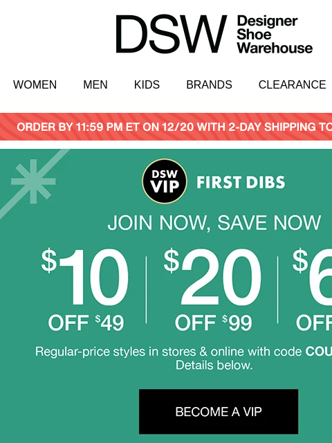 dsw newsletter: Want $10 off? Just become a VIP!