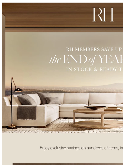 rh newsletter: Enjoy Up to 60% Savings on Hundreds of New Items