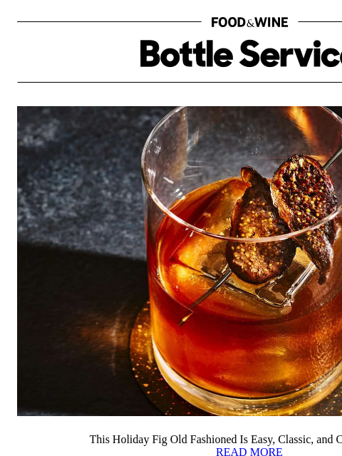 foodandwine newsletter: This Holiday Fig Old Fashioned Is Easy, Classic, a...