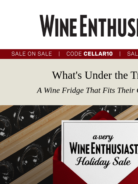 wineenthusiast newsletter: Wine Fridges They'll Love at Prices You'll Love Ev...