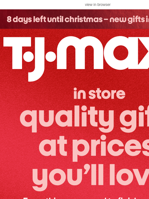 tjmaxx newsletter: In store: More gifts 🎁