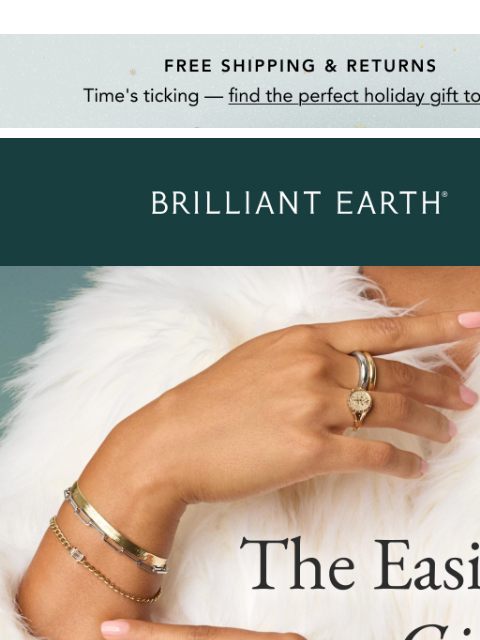brilliantearth newsletter: The perfect gift for everyone on your list