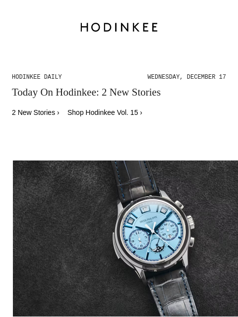 hodinkee newsletter: Hodinkee Daily | 12/17/2025