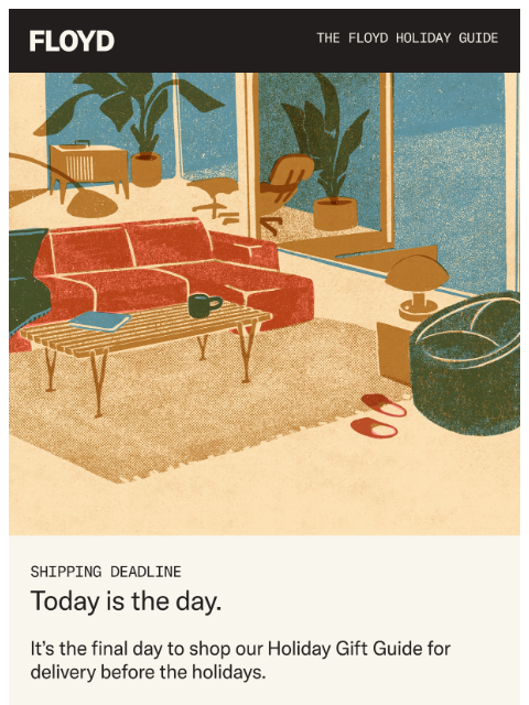 floydhome newsletter: Final day for holiday delivery