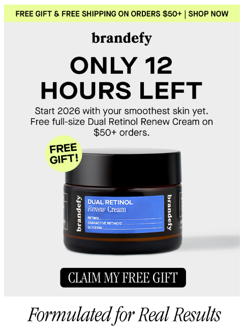 brandefyskin newsletter: ENDS TONIGHT: Free full sized gift on orders $50 a...