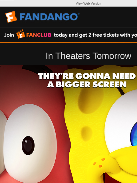 fandango newsletter: Don’t Miss SPONGEBOB