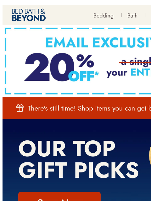 bedbathandbeyond newsletter: Get It by Christmas–hurry! 🎁