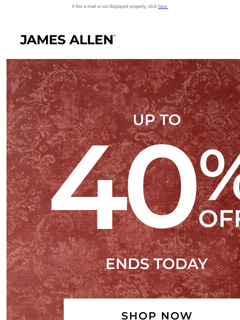 jamesallen newsletter: Final Hours to Save Up to 40% Off*