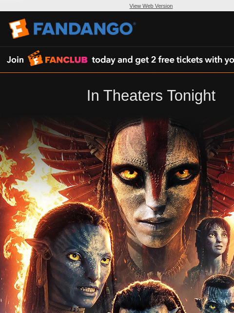 fandango newsletter: Don’t Miss Avatar: Fire and Ash