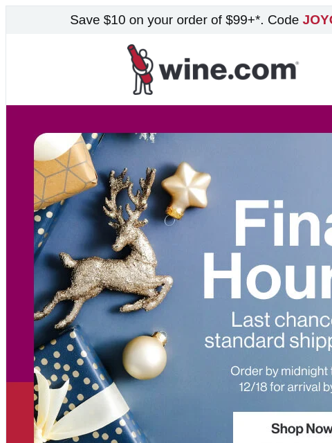 wine newsletter: FINAL HOURS! Standard shipping to get it by 12/24 ...