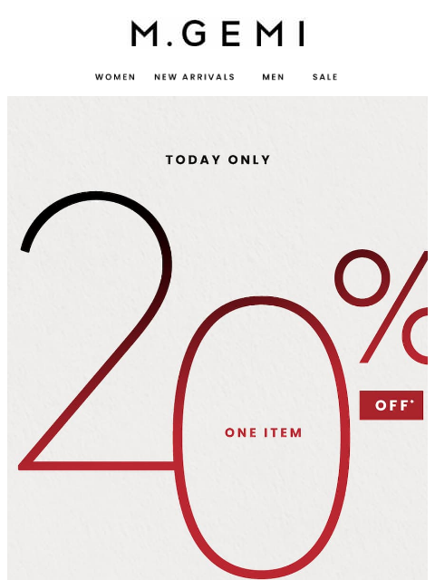 mgemi newsletter: 20% Off One Item Of Your Choice!