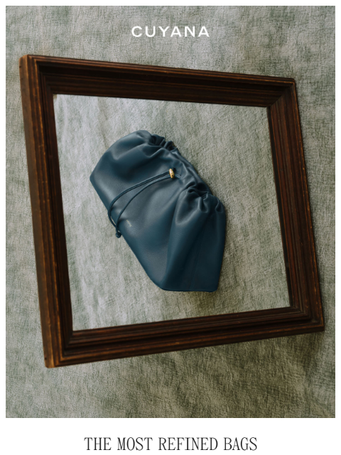 cuyana newsletter: For the Most Stylish