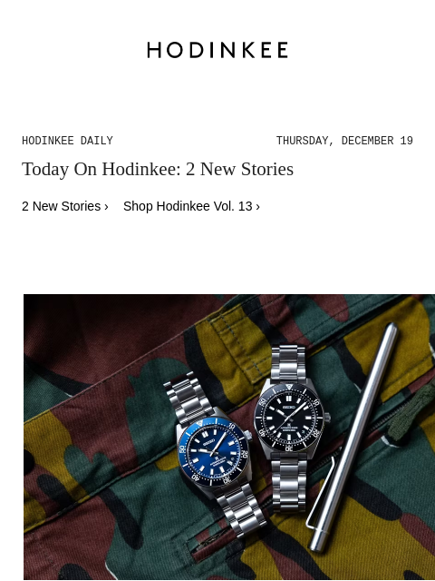 Today on Hodinkee... Year In Review: The #23 Story Of '24: Hands On With The Seiko Prospex SPB451 And SPB453 | Hodinkee Daily – Thursday, December 19 | Today On Hodinkee: 2 New Stories 2 New