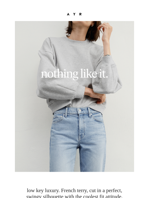 ayr newsletter: new | the perfect sweatshirt