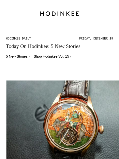 hodinkee newsletter: Hodinkee Daily | 12/19/2025