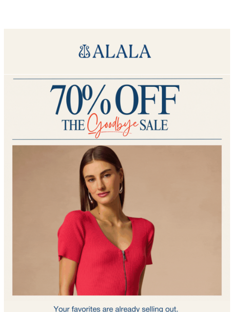 alalastyle newsletter: Your Alala favorites → 70% Off Sitewide
