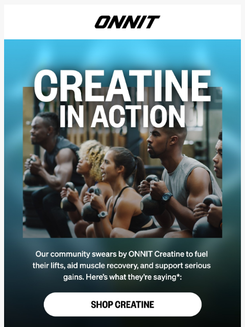 onnit newsletter: Creatine: Trusted by athletes, built for your rout...
