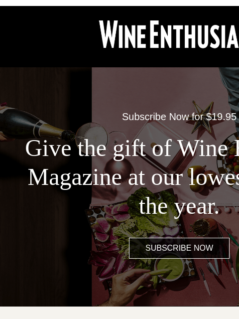 wineenthusiast newsletter: 🎁A Gift that Earns Your Place at the Table