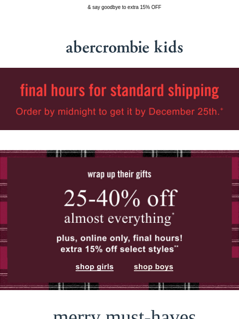 abercrombie newsletter: only hours left to get their gifts in time...