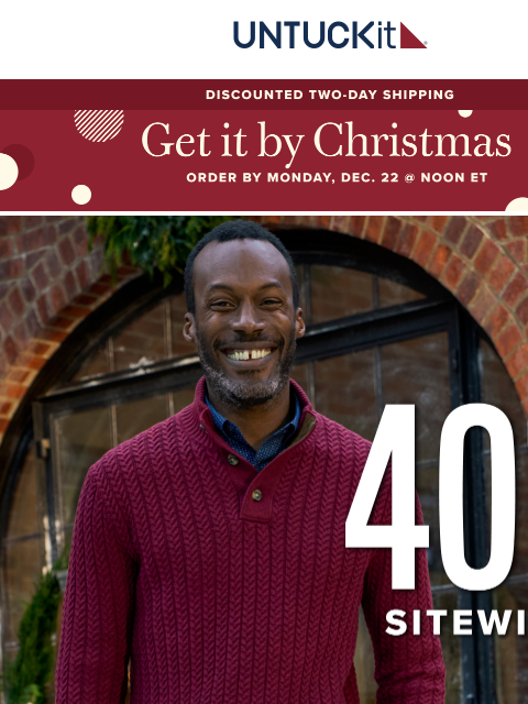 untuckit newsletter: 40% Off Sitewide Continues! Find Your Perfect Gift...
