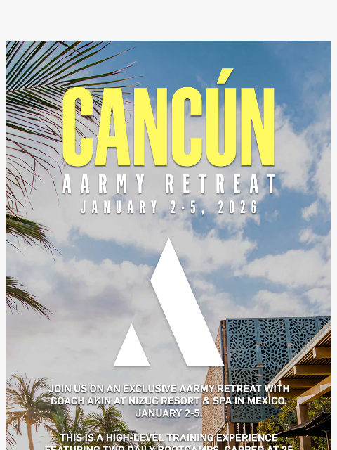 aarmy newsletter: Final Call for Retreat in Cancún 🏝️