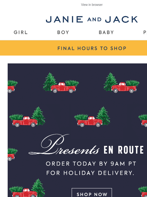janieandjack newsletter: Final hours for holiday delivery
