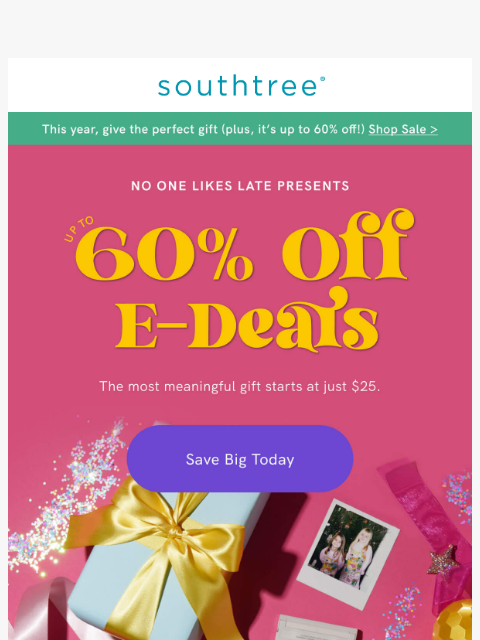 Still need a last-minute gift? Give the gift of memories and gift a Southtree E-Deal. Up to 60% OFF. Get started today > ͏ ͏ ͏ ͏ ͏ ͏ ͏ ͏ ͏ ͏ ͏ ͏ ͏ ͏ ͏ ͏ ͏ ͏ ͏ ͏ ͏ ͏ ͏ ͏ ͏ ͏ ͏ ͏ ͏ ͏ ͏ ͏ ͏ ͏ ͏ ͏ ͏ ͏ ͏