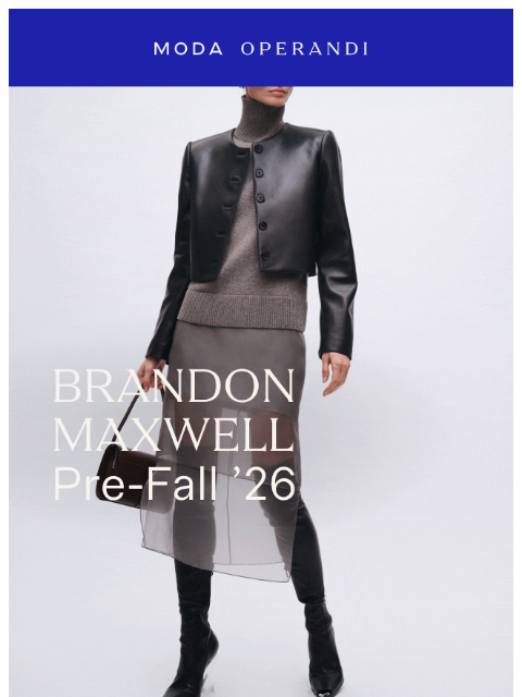 modaoperandi newsletter: Live in Trunkshow: BRANDON MAXWELL