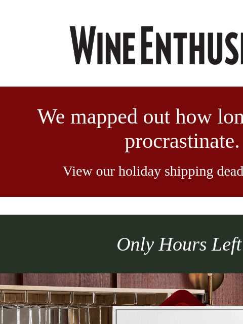 wineenthusiast newsletter: Expertly Crafted. Extra 10% Off. Ending Tonight!