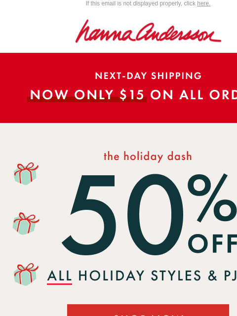 hannaandersson newsletter: Next-Day Shipping  🤝 50% ALL Holiday