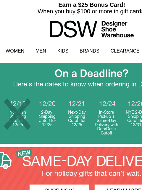 dsw newsletter: Waited too long? Open for gifts under $25 🎁 