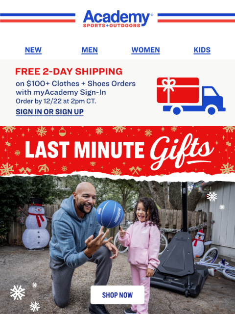 academy newsletter: Last Minute Gifts, FREE 2-Day Shipping