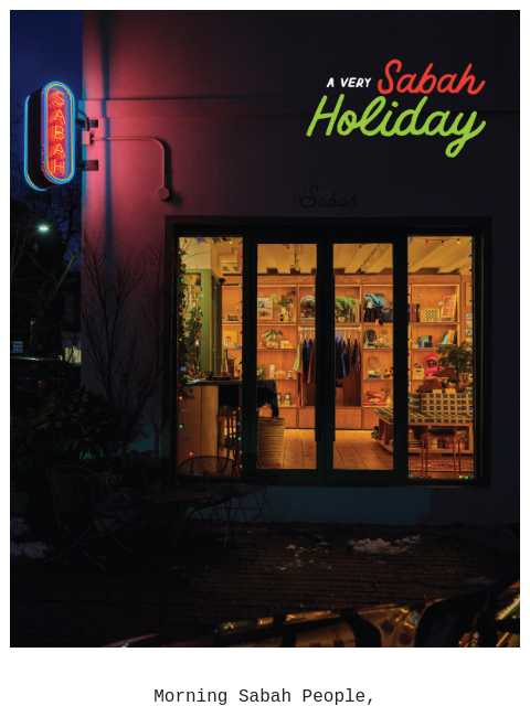 sabah newsletter: A Very Sabah Holiday 🧣☕🍷