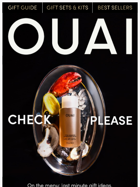 theouai newsletter: Last minute gift ideas are right this OUAI