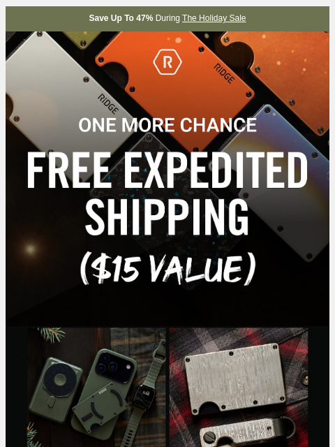 ridge newsletter: Extended: Free Expedited Shipping