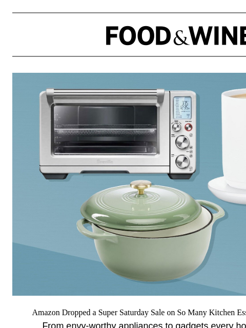 foodandwine newsletter: Move Fast: These Last-Minute Deals Will Arrive Bef...