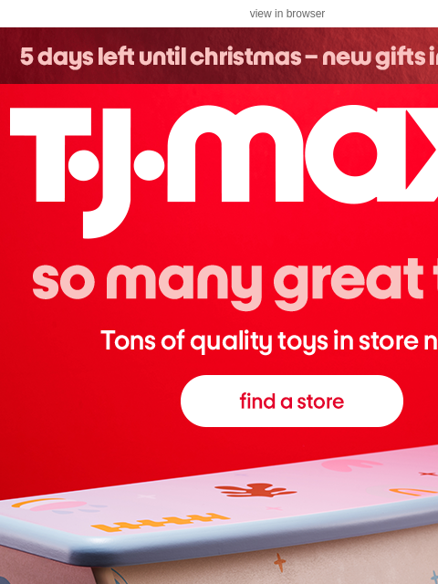 tjmaxx newsletter: Must-have toys at great prices in store now