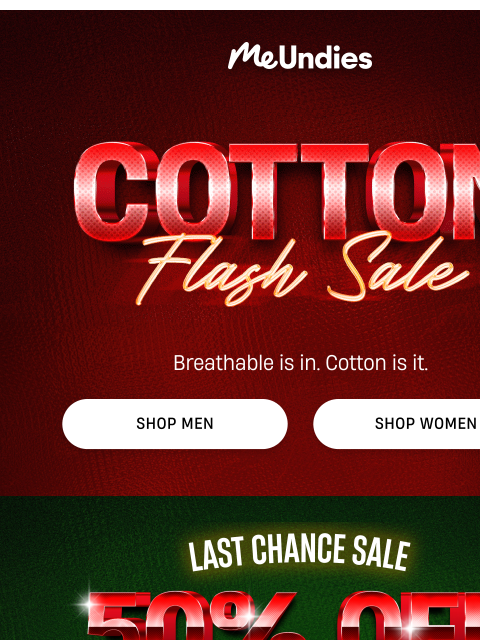 meundies newsletter: LIVE NOW: Cotton Flash Sale 🤍
