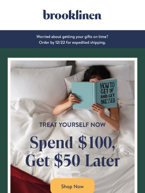 brooklinen newsletter: Spend NOW, Save LATER