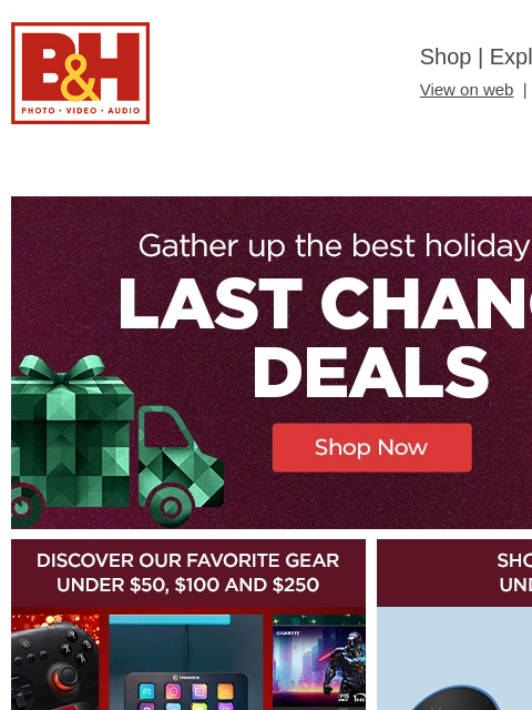 bhphotovideo newsletter: Last Chance Deals and Favorite Gifts of 2025