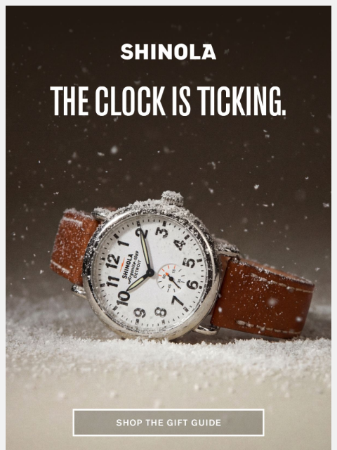 shinola newsletter: There’s Still Time to Shop Online