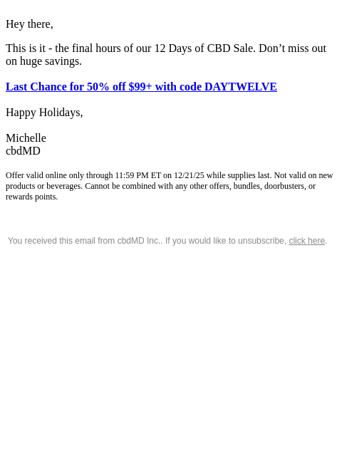 cbdmd newsletter: Guys, 50% Off Sitewide Ends Tonight!