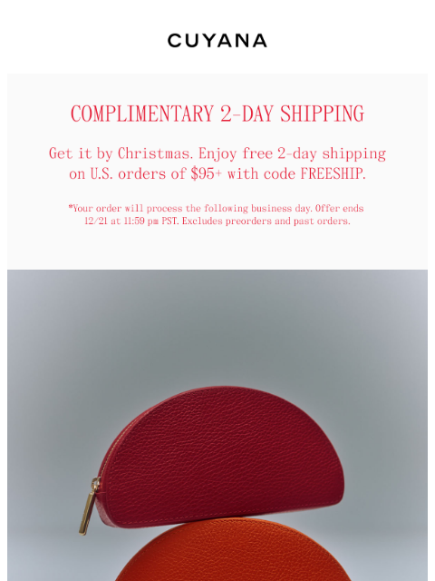 cuyana newsletter: Enjoy Free 2-Day Shipping