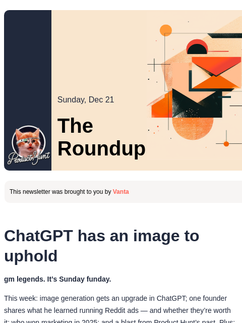 producthunt newsletter: 😸 ChatGPT Images v. Nano Banano