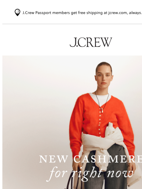 jcrew newsletter: New cashmere for right now